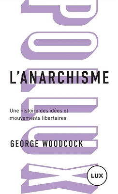 l-anarchisme-une-histoire-des-idees-pollux-01586
